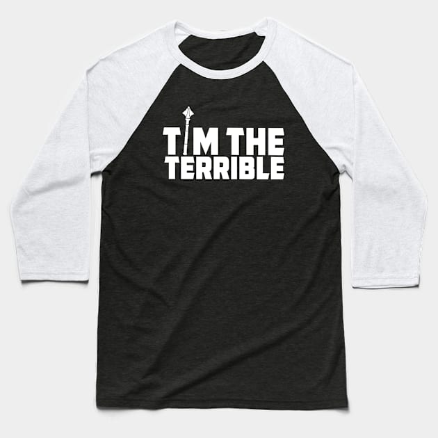 Tim The Terrible - All White Baseball T-Shirt by PunTee